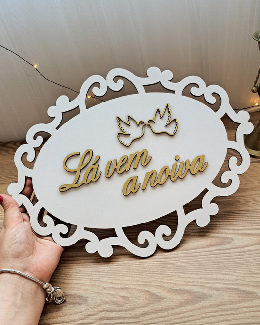 Placa de Entrada Igreja – “Lá vem a Noiva”